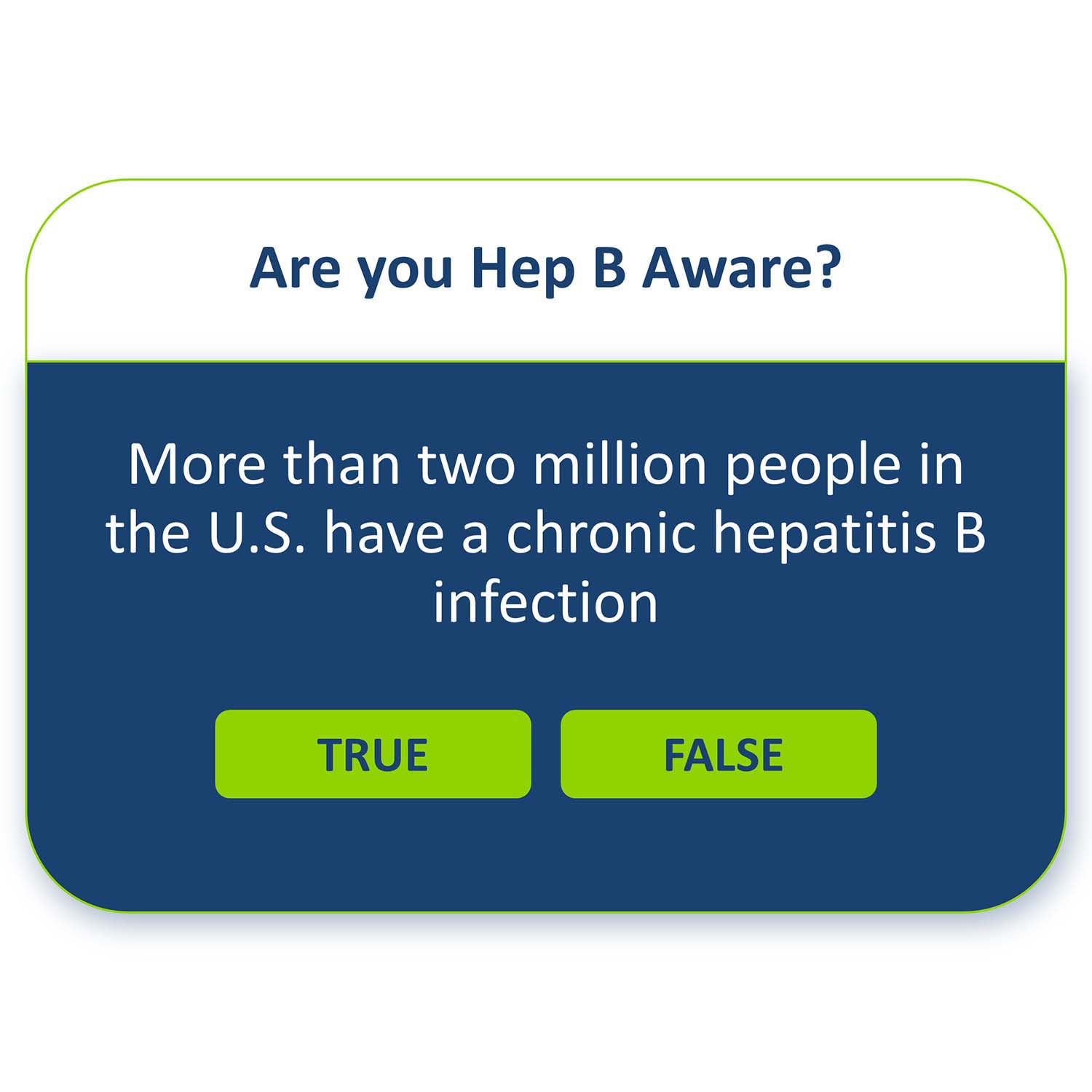 More than two million people in the U.S. have chronic hepatitis B infection, True or False